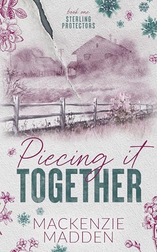 Piecing It Together (Sterling Protectors Book 1)