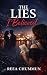 The lies I believed: The li...