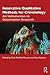 Innovative Qualitative Methods for Criminology: An Introduction to Dissertation Research