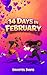 14 days in February by Shantel Davis 14 days in February by Shantel Davis