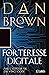 Forteresse digitale by Dan Brown Forteresse digitale by Dan Brown