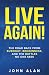 Live Again!: The Road Back ...