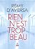 Rien n'est trop beau (Suspe...