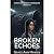 Broken Echoes: An LGBTQ+ Sp...