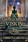 A Dangerous Vision