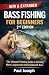 Bass Fishing for Beginners ...