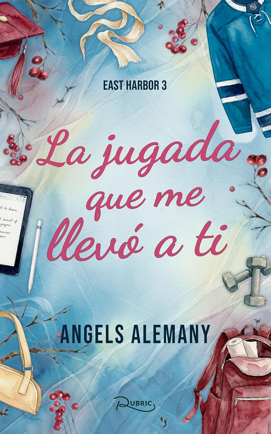 La jugada que me llevó a ti (East Harbor #3)