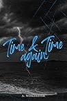 Time & Time Again Time & Time Again