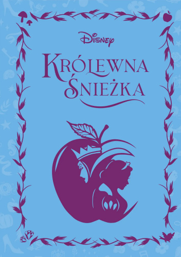Królewna Śnieżka (Najpiękniejsze powieści Disneya, #4)
