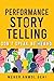 Performance Storytelling by Meher Anmol Gehi