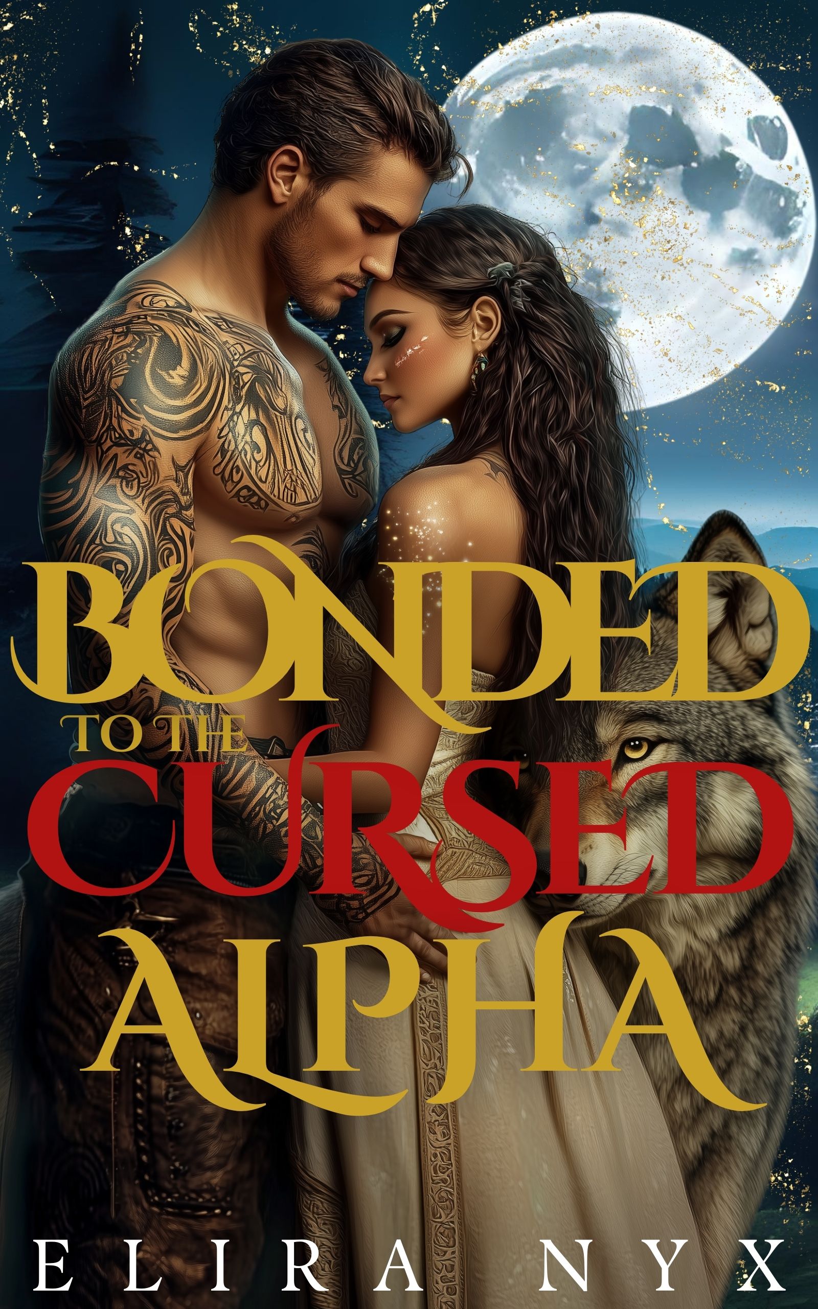 Bonded To The Cursed Alpha: A Forbidden Magic Wolf-Shifter Romance