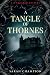 A Tangle of Thornes: A B-Sq...