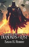 Diamonds & Rust (Wonderland Wars) Diamonds & Rust (Wonderland Wars)