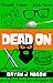 Dead On: Book 2 in this bla...