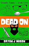 Dead On: Book 2 i...