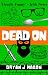 Dead On by Bryan J. Mason Dead On by Bryan J. Mason