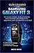 GUÍA USUARIO SAMSUNG GALAXY FIT 3 by ALEX M. CARTER