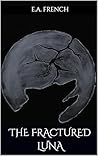 The Fractured Luna