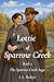 Lottie of Sparrow Creek Book 2 of the Sparrow Creek Saga by J. L. Redeye
