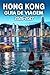 HONG KONG GUIA DE VIAGEM 2026-2027 by Anan Sora
