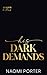 His Dark Demands by Naomi Porter