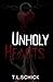 Unholy Hearts: A Sinful Nig...
