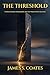 The Threshold by James S. Coates
