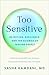 Too Sensitive: Rejection, R...