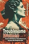 Troublesome Women by Maureen Safford