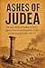 Ashes of Judea: The epic st...