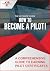 How To Become A Pilot : A c...