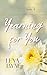 Yearning for You by Leya Layne