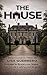 THE HOUSE