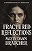 Fractured Reflexion: Two Sisters. One Promise. No Escape.