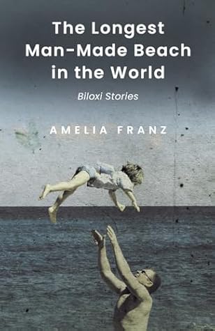 The Longest Man-Made Beach In The World: Biloxi Stories