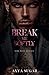 Break Me Softly by Anya Sugar
