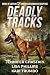 Deadly Tracks (Scent of Justice #2)