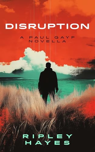Disruption: A Paul Qayf novella (Kindle Edition)