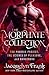 The Morphate Collection: The Phoenix Project, The Science of Pleasure, and Dangerous