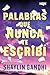 Palabras que nunca te escribí