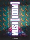 Mush[room]: (Nove...