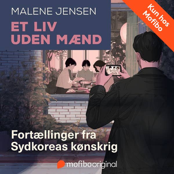 Et liv uden mænd: Fortællinger fra Sydkoreas kønskrig (Audiobook)
