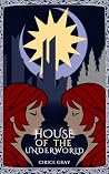 House of the Unde...