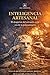 IA: Inteligencia Artesanal: Domina la era de la Inteligencia Artificial sin perder tu alma. (Spanish Edition)