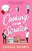 Cooking from Scratch: A Novel