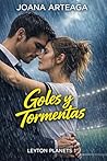 Goles y tormentas...