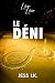 Le déni (Love is love)