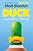 Duck Look Who's Talking! (Duck, #1): A hilarious new series from the world of Matt Stanton's million copy bestselling Funny Kid, that will have kids in hysterics!