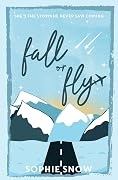 Fall or Fly