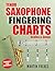 Tenor Saxophone Fingering Charts, Scales & Songs by Martin Frères